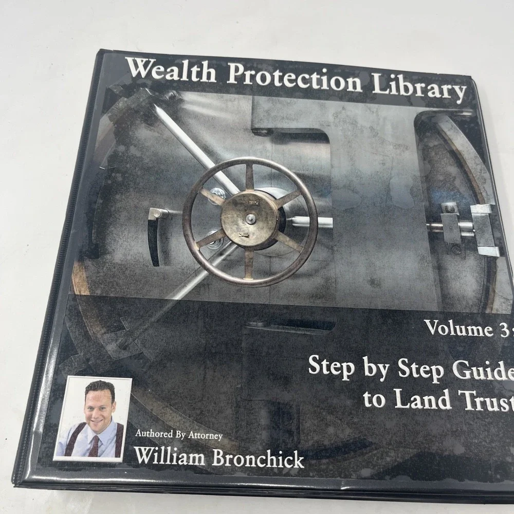 Wealth Protection Library William Bronchick Volume 3: Step Guide Land Trust Book
